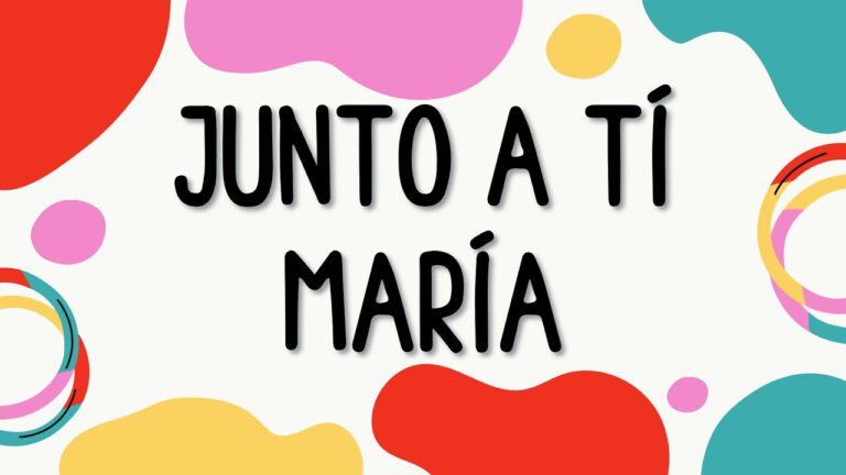 Junto a tí María