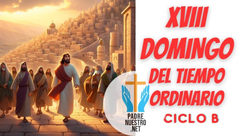 XVIII Domingo del Tiempo ordinario - Ciclo B