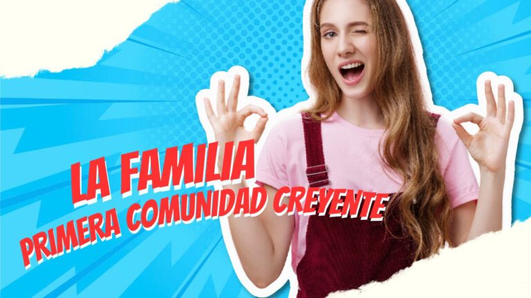 La FAMILIA primera comunidad creyente