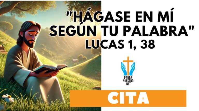 LUCAS 1, 38 «HÁGASE en MÍ según TU PALABRA»