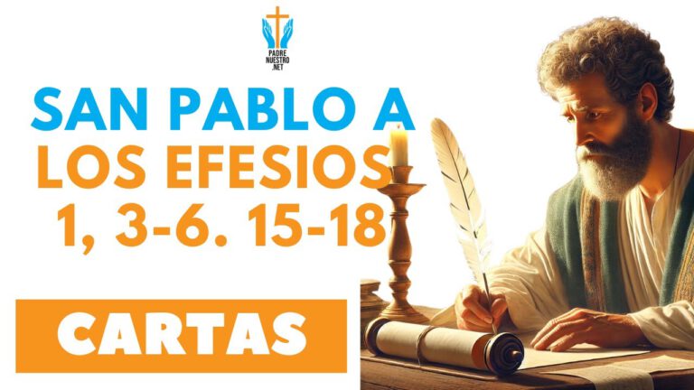 Lectura de la carta del apóstol san pablo a los Efesios 1, 3-6. 15-18