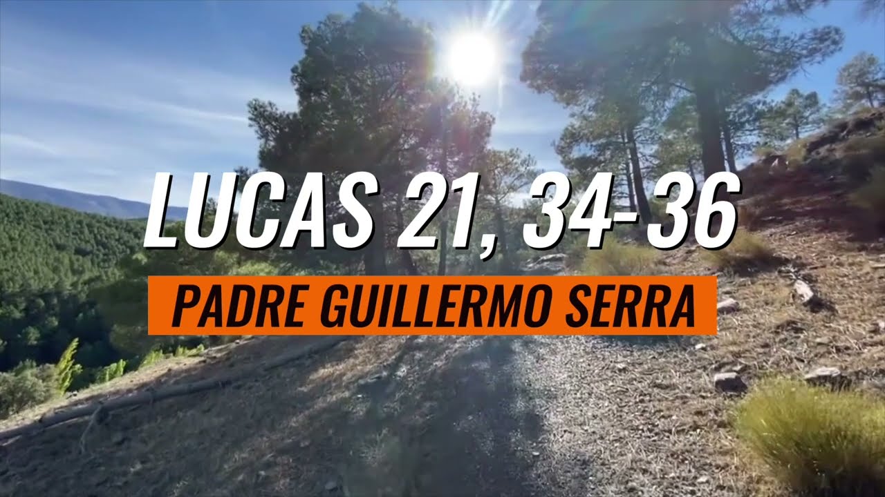 Evangelio según San Lucas 21, 34-36