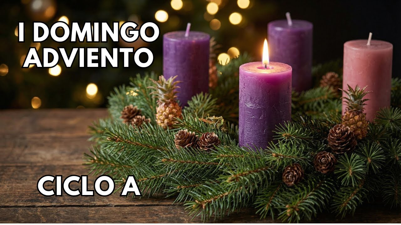 Reflexión para el primer Domingo de Adviento