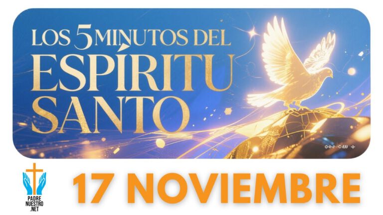 Los 5 MINUTOS del ESPÍRITU SANTO - 17 de NOVIEMBRE