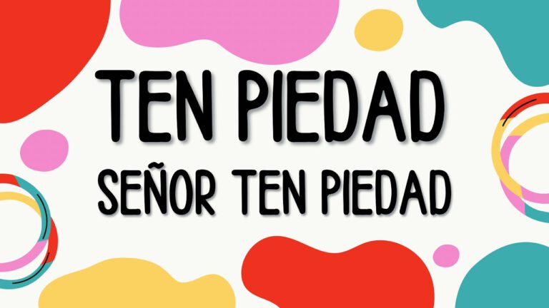 Ten piedad, Señor ten piedad