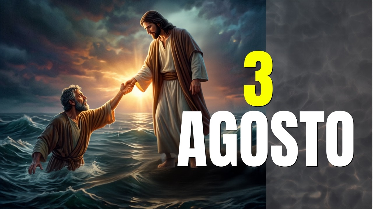 Evangelio del día 3 de Agosto