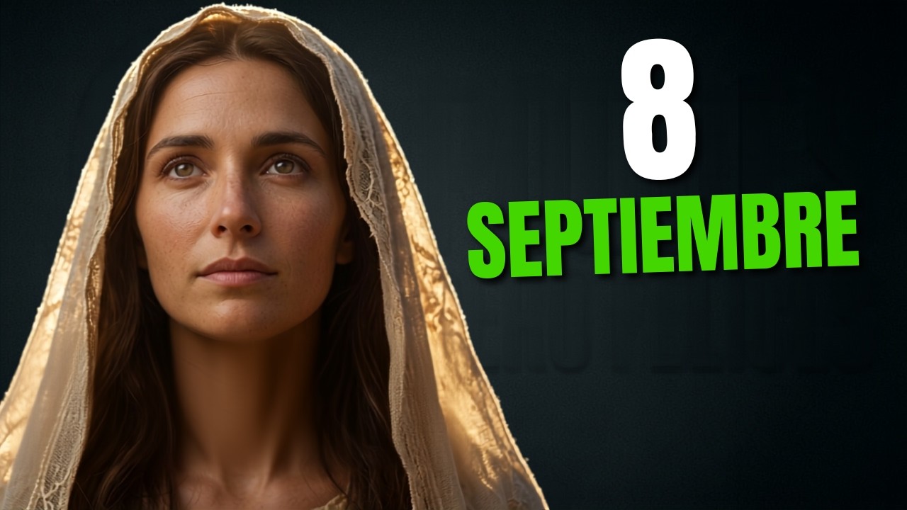 Evangelio del día 8 de Septiembre